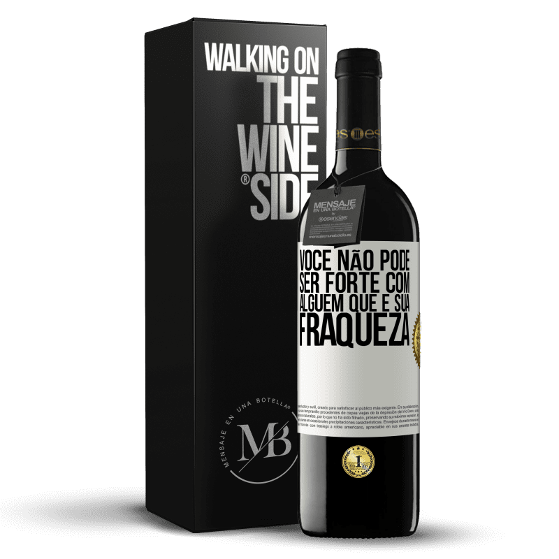 39,95 € Envio grátis | Vinho tinto Edição RED MBE Reserva Você não pode ser forte com alguém que é sua fraqueza Etiqueta Branca. Etiqueta personalizável Reserva 12 Meses Colheita 2016 Tempranillo