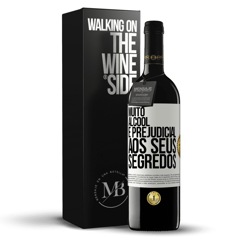 39,95 € Envio grátis | Vinho tinto Edição RED MBE Reserva Muito álcool é prejudicial aos seus segredos Etiqueta Branca. Etiqueta personalizável Reserva 12 Meses Colheita 2016 Tempranillo