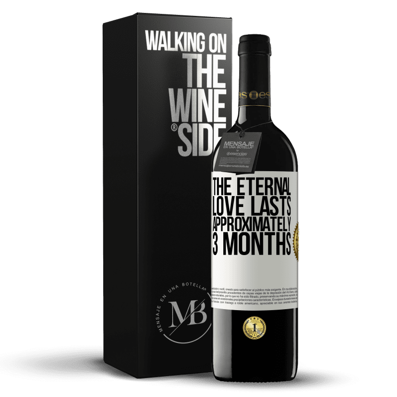 39,95 € Free Shipping | Red Wine RED Edition MBE Reserve The eternal love lasts approximately 3 months White Label. Customizable label Reserve 12 Months Harvest 2014 Tempranillo