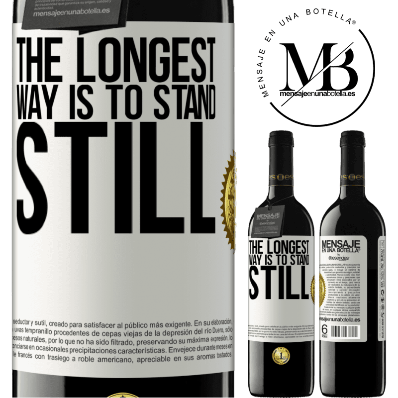 24,95 € Free Shipping | Red Wine RED Edition Crianza 6 Months The longest way is to stand still White Label. Customizable label Aging in oak barrels 6 Months Harvest 2019 Tempranillo