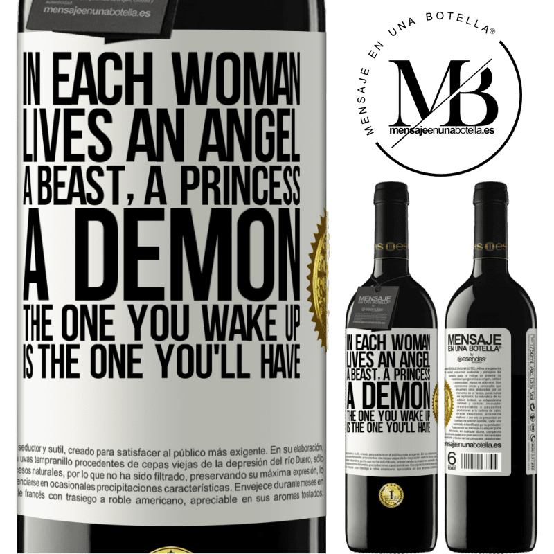 39,95 € Free Shipping | Red Wine RED Edition MBE Reserve In each woman lives an angel, a beast, a princess, a demon. The one you wake up is the one you'll have White Label. Customizable label Reserve 12 Months Harvest 2015 Tempranillo