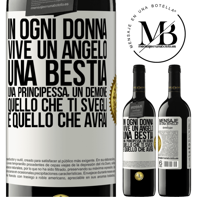 39,95 € Spedizione Gratuita | Vino rosso Edizione RED MBE Riserva In ogni donna vive un angelo, una bestia, una principessa, un demone. Quello che ti svegli è quello che avrai Etichetta Bianca. Etichetta personalizzabile Riserva 12 Mesi Raccogliere 2015 Tempranillo