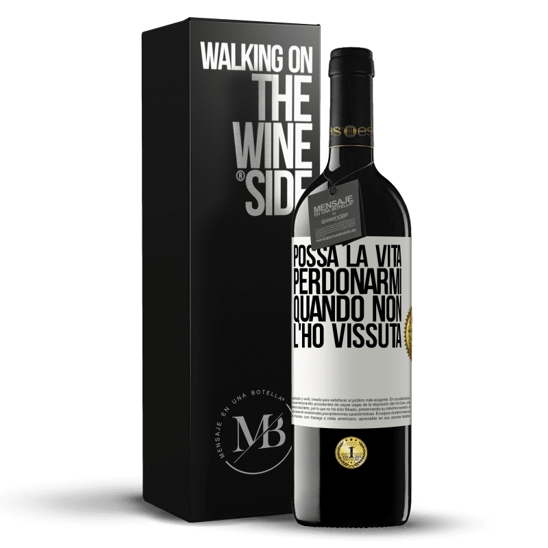 39,95 € Spedizione Gratuita | Vino rosso Edizione RED MBE Riserva Possa la vita perdonarmi quando non l'ho vissuta Etichetta Bianca. Etichetta personalizzabile Riserva 12 Mesi Raccogliere 2015 Tempranillo