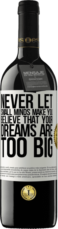 «永远不要让小小的头脑让你相信自己的梦想太大» RED版 MBE 预订