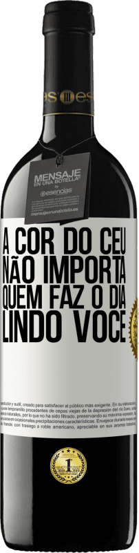 39,95 € | Vinho tinto Edição RED MBE Reserva A cor do céu não importa. Quem faz o dia lindo você Etiqueta Branca. Etiqueta personalizável Reserva 12 Meses Colheita 2015 Tempranillo