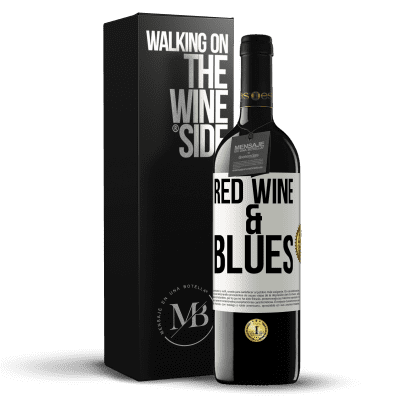 «Red wine & Blues» Edizione RED MBE Riserva