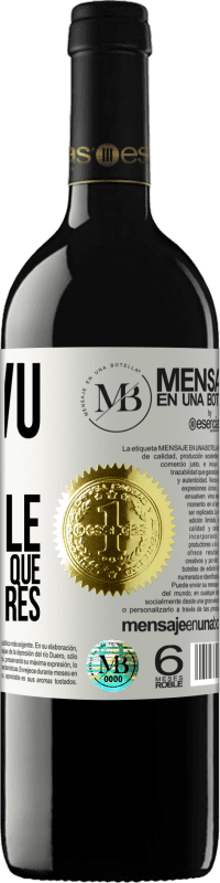 «Pourvu qu'on puisse célébrer ensemble plus de rêves que d'anniversaires» Édition RED MBE Réserve