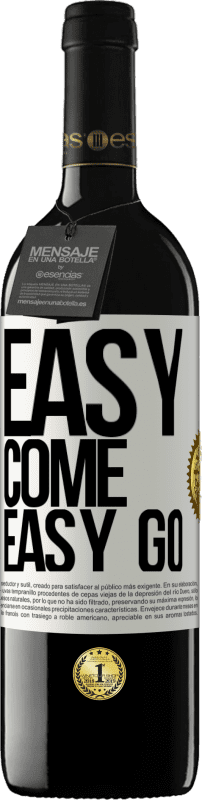«Easy come, easy go» Издание RED MBE Бронировать