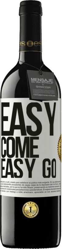 «Easy come, easy go» RED Ausgabe MBE Reserve