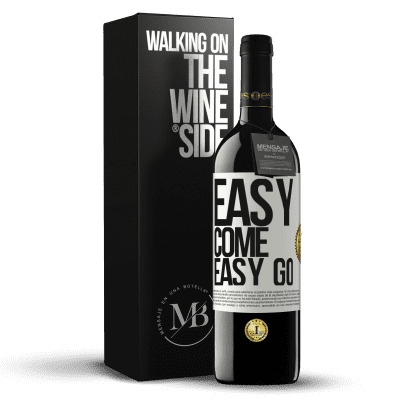 «Easy come, easy go» RED Ausgabe MBE Reserve