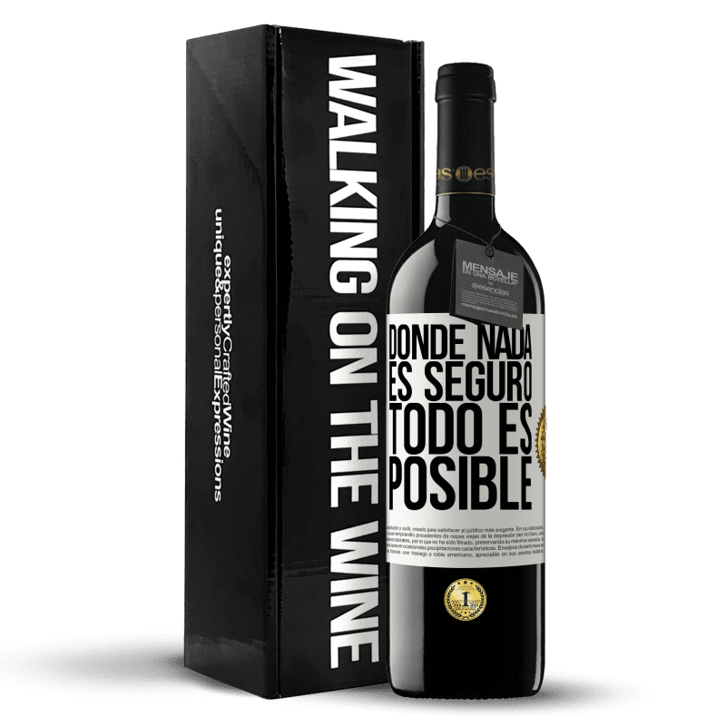 39,95 € Envío gratis | Vino Tinto Edición RED MBE Reserva Donde nada es seguro, todo es posible Etiqueta Blanca. Etiqueta personalizable Reserva 12 Meses Cosecha 2016 Tempranillo