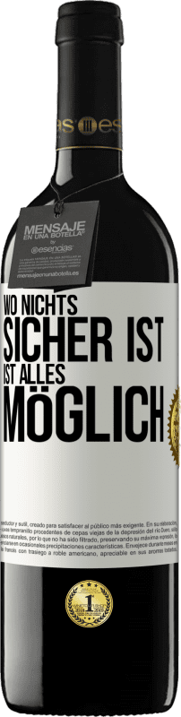 Kostenloser Versand | Rotwein RED Ausgabe MBE Reserve Wo nichts sicher ist, ist alles möglich Weißes Etikett. Anpassbares Etikett Reserve 12 Monate Ernte 2014 Tempranillo