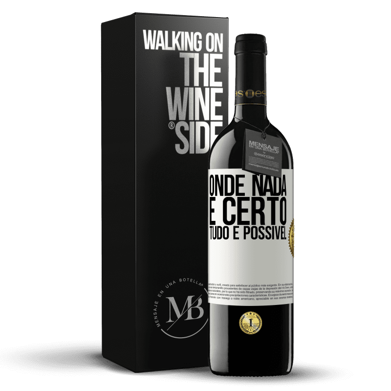 39,95 € Envio grátis | Vinho tinto Edição RED MBE Reserva Onde nada é certo, tudo é possível Etiqueta Branca. Etiqueta personalizável Reserva 12 Meses Colheita 2016 Tempranillo