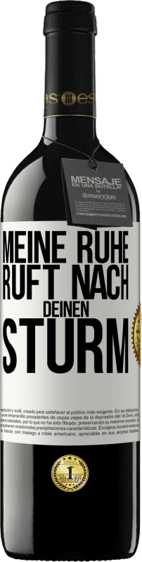 «Meine Ruhe ruft nach deinen Sturm» RED Ausgabe MBE Reserve