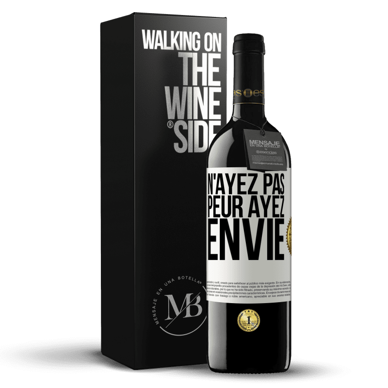 39,95 € Envoi gratuit | Vin rouge Édition RED MBE Réserve N'ayez pas peur. Ayez envie Étiquette Blanche. Étiquette personnalisable Réserve 12 Mois Récolte 2015 Tempranillo