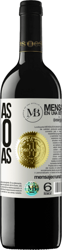 «No tengas miedo. Ten ganas» Edición RED MBE Reserva