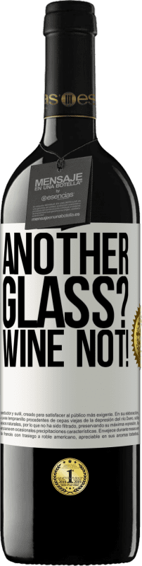 «Another glass? Wine not!» RED版 MBE 预订