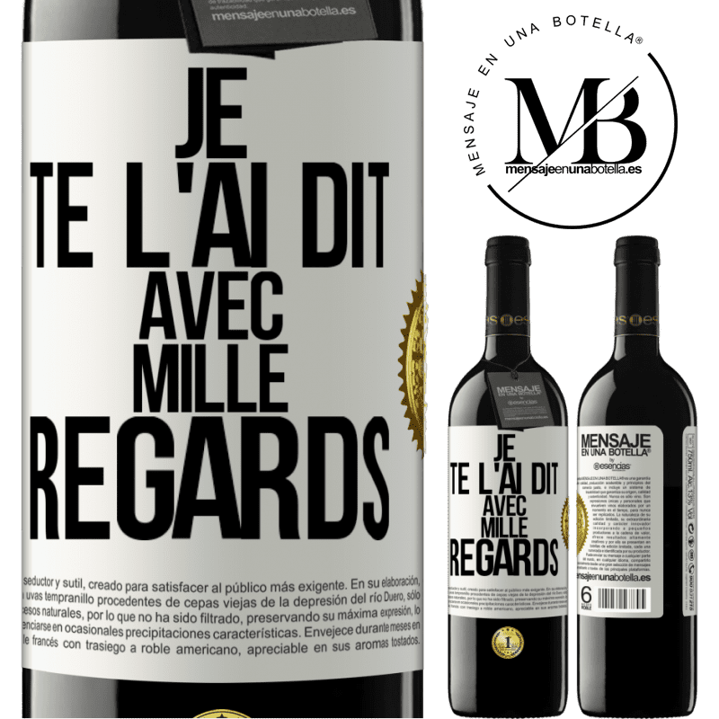 39,95 € Envoi gratuit | Vin rouge Édition RED MBE Réserve Je te l'ai dit avec mille regards Étiquette Blanche. Étiquette personnalisable Réserve 12 Mois Récolte 2014 Tempranillo