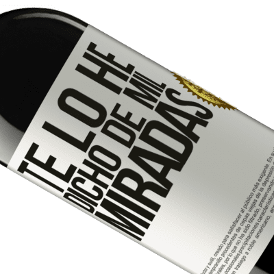 Expresiones Únicas y Personales. «Te lo he dicho de mil miradas» Edición RED MBE Reserva