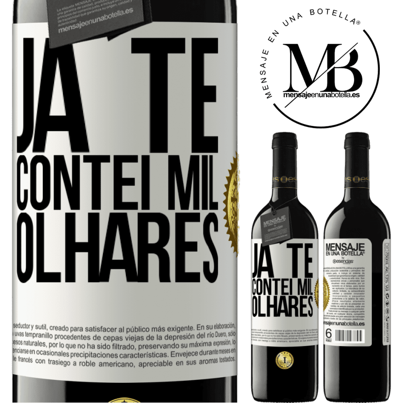 39,95 € Envio grátis | Vinho tinto Edição RED MBE Reserva Já te contei mil olhares Etiqueta Branca. Etiqueta personalizável Reserva 12 Meses Colheita 2014 Tempranillo