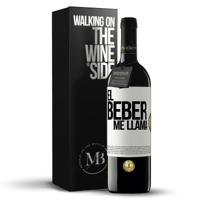 «¡El beber me llama!» Edición RED MBE Reserva