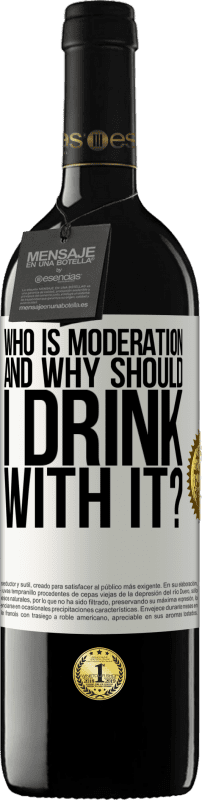 «who is moderation and why should I drink with it?» RED Edition MBE Reserve