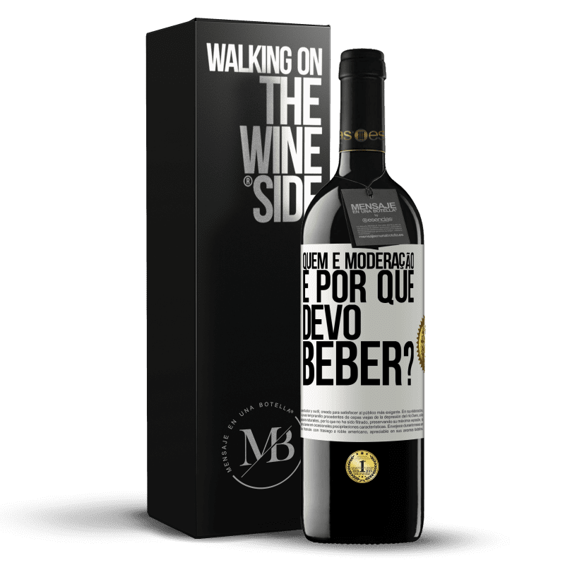 39,95 € Envio grátis | Vinho tinto Edição RED MBE Reserva quem é moderação e por que devo beber? Etiqueta Branca. Etiqueta personalizável Reserva 12 Meses Colheita 2015 Tempranillo