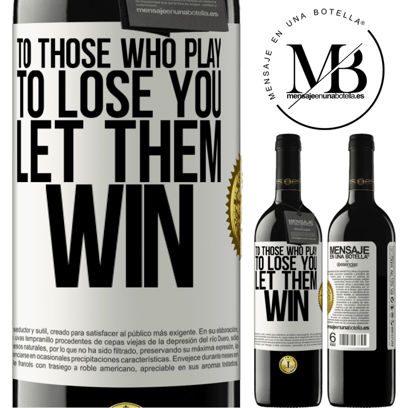 24,95 € Free Shipping | Red Wine RED Edition Crianza 6 Months To those who play to lose you, let them win White Label. Customizable label Aging in oak barrels 6 Months Harvest 2019 Tempranillo
