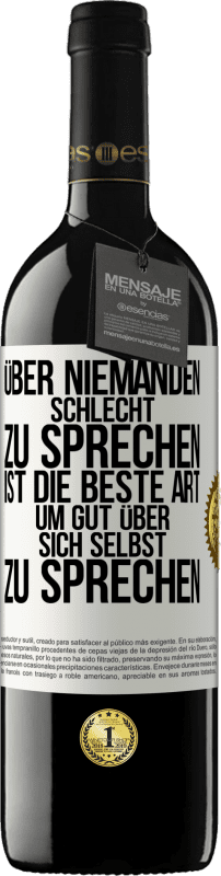 «Über niemanden schlecht zu sprechen ist die beste Art, um gut über sich selbst zu sprechen» RED Ausgabe MBE Reserve