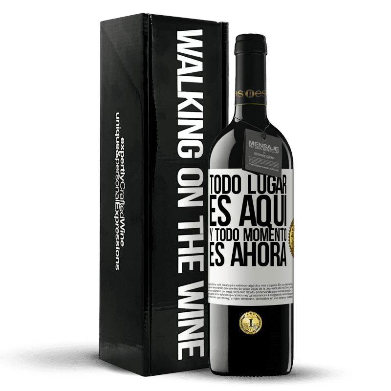 39,95 € Envío gratis | Vino Tinto Edición RED MBE Reserva Todo lugar es aquí y todo momento es ahora Etiqueta Blanca. Etiqueta personalizable Reserva 12 Meses Cosecha 2016 Tempranillo