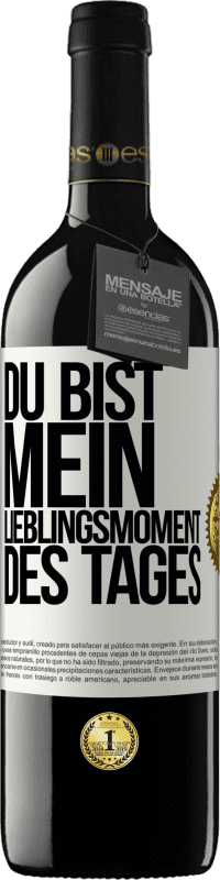 «Du bist mein Lieblingsmoment des Tages» RED Ausgabe MBE Reserve