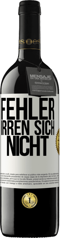 «Fehler irren sich nicht» RED Ausgabe MBE Reserve