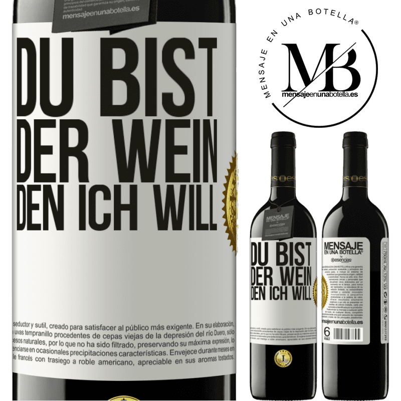 39,95 € Kostenloser Versand | Rotwein RED Ausgabe MBE Reserve Du bist der Wein, den ich will Weißes Etikett. Anpassbares Etikett Reserve 12 Monate Ernte 2016 Tempranillo