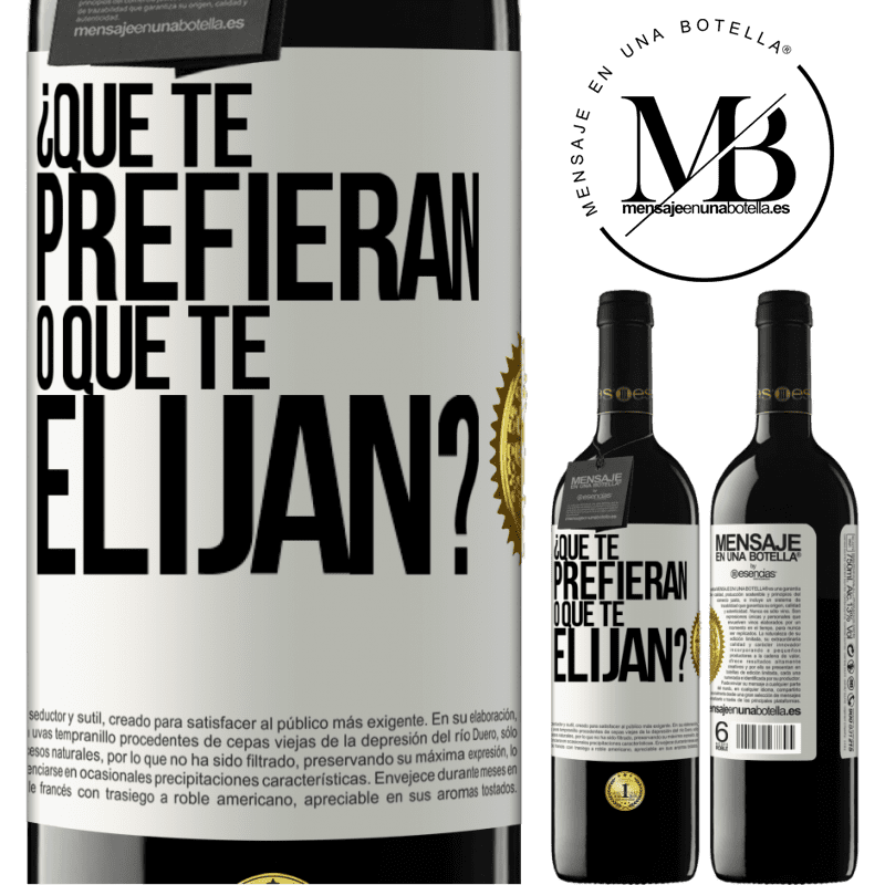 39,95 € Envío gratis | Vino Tinto Edición RED MBE Reserva ¿Que te prefieran, o que te elijan? Etiqueta Blanca. Etiqueta personalizable Reserva 12 Meses Cosecha 2015 Tempranillo