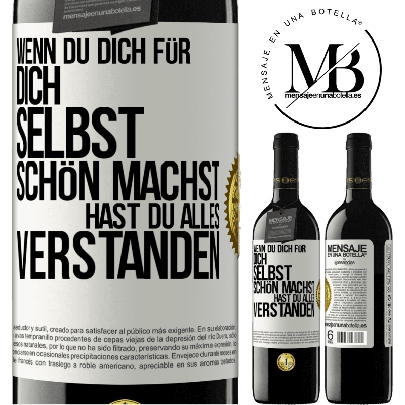 39,95 € Kostenloser Versand | Rotwein RED Ausgabe MBE Reserve Wenn du dich für dich selbst schön machst, hast du alles verstanden Weißes Etikett. Anpassbares Etikett Reserve 12 Monate Ernte 2014 Tempranillo