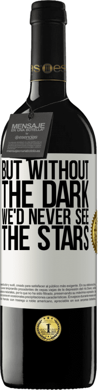 «但是如果没有黑暗，我们将永远看不到星星» RED版 MBE 预订