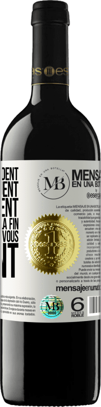 «Ils vous regardent, vous critiquent vous envient... et à la fin ils vous imitent» Édition RED MBE Réserve