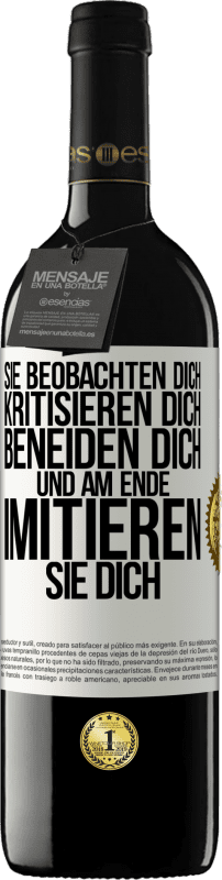 «Sie beobachten dich, kritisieren dich, beneiden dich... und am Ende imitieren sie dich» RED Ausgabe MBE Reserve