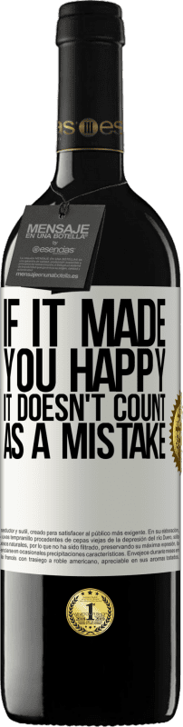 «Если это сделало вас счастливым, это не считается ошибкой» Издание RED MBE Бронировать