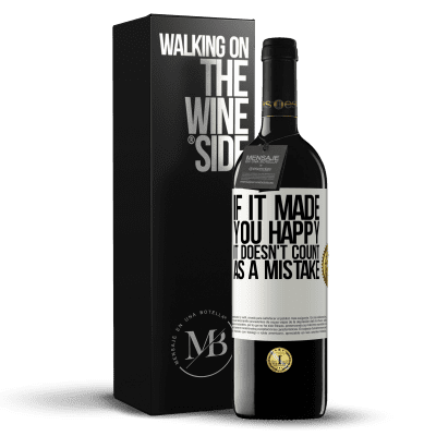 «If it made you happy, it doesn't count as a mistake» RED Edition MBE Reserve