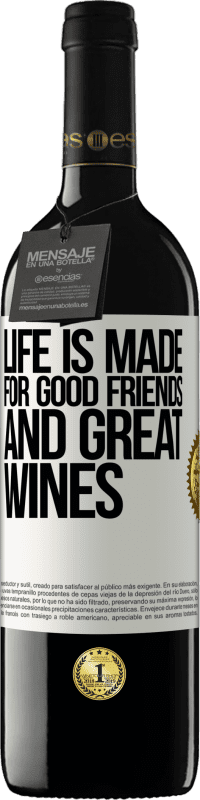«Жизнь создана для хороших друзей и отличных вин» Издание RED MBE Бронировать