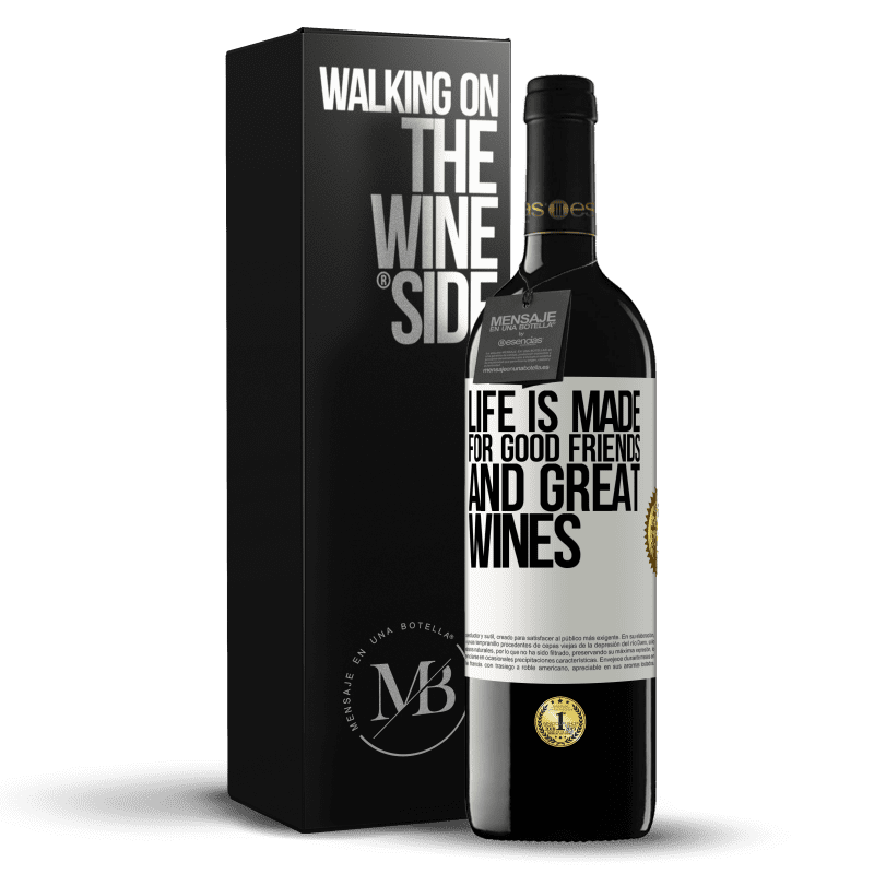 39,95 € Free Shipping | Red Wine RED Edition MBE Reserve Life is made for good friends and great wines White Label. Customizable label Reserve 12 Months Harvest 2014 Tempranillo