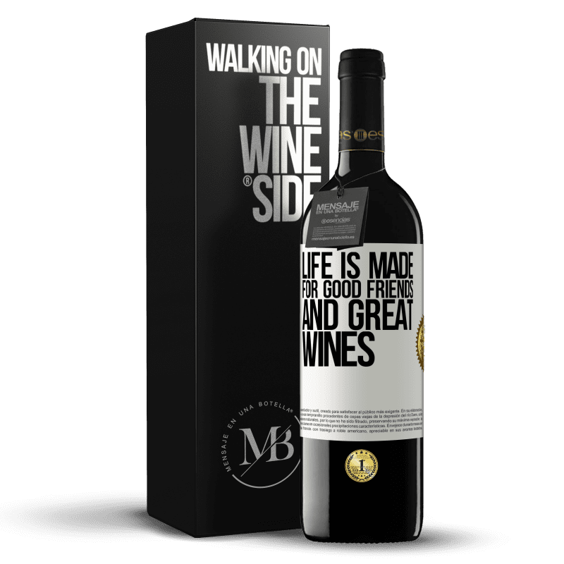 39,95 € Free Shipping | Red Wine RED Edition MBE Reserve Life is made for good friends and great wines White Label. Customizable label Reserve 12 Months Harvest 2015 Tempranillo