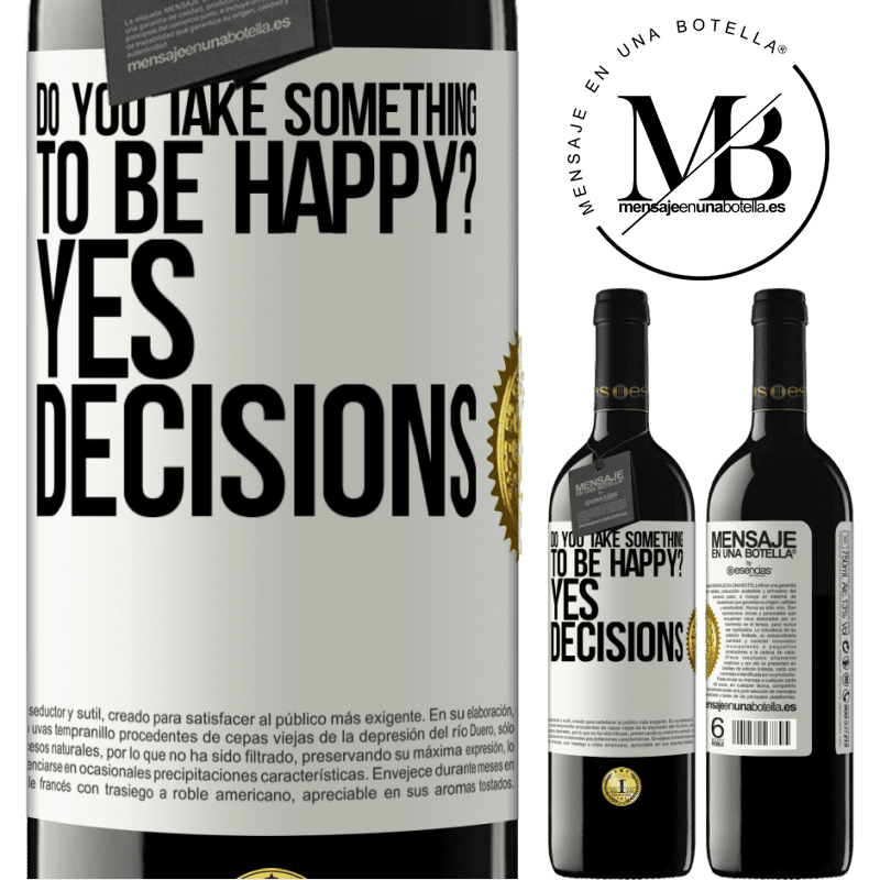 24,95 € Free Shipping | Red Wine RED Edition Crianza 6 Months do you take something to be happy? Yes, decisions White Label. Customizable label Aging in oak barrels 6 Months Harvest 2019 Tempranillo