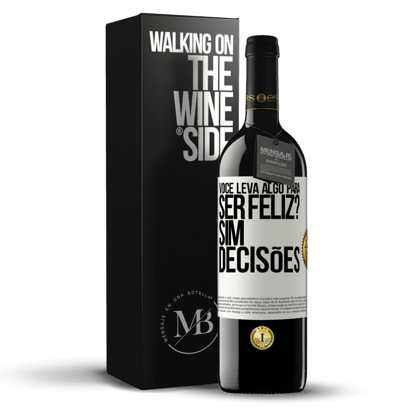 39,95 € Envio grátis | Vinho tinto Edição RED MBE Reserva você leva algo para ser feliz? Sim, decisões Etiqueta Branca. Etiqueta personalizável Reserva 12 Meses Colheita 2016 Tempranillo