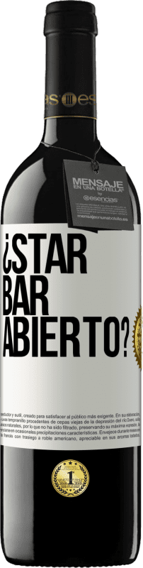 39,95 € | 红酒 RED版 MBE 预订 ¿STAR BAR abierto? 白标. 可自定义的标签 预订 12 个月 收成 2015 Tempranillo