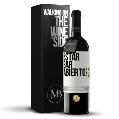 «¿STAR BAR abierto?» Edição RED MBE Reserva