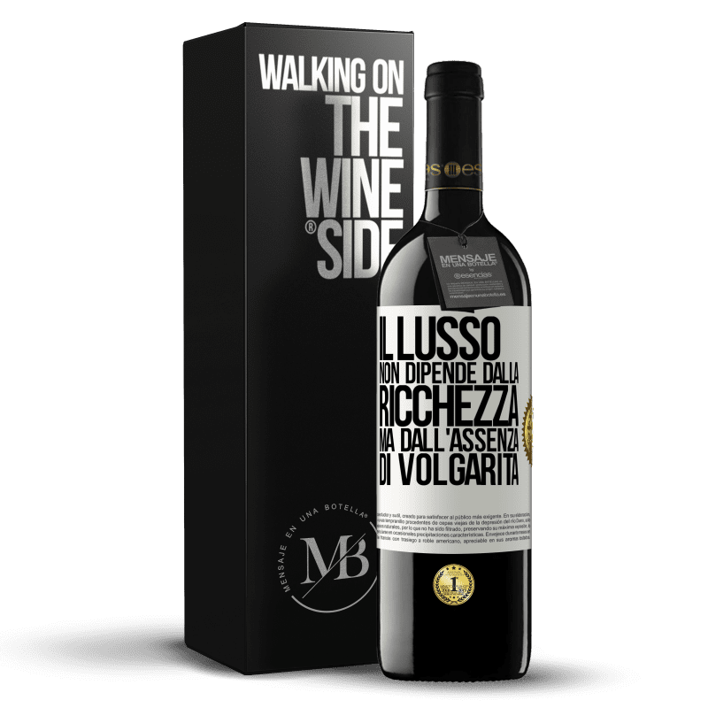 39,95 € Spedizione Gratuita | Vino rosso Edizione RED MBE Riserva Il lusso non dipende dalla ricchezza, ma dall'assenza di volgarità Etichetta Bianca. Etichetta personalizzabile Riserva 12 Mesi Raccogliere 2015 Tempranillo