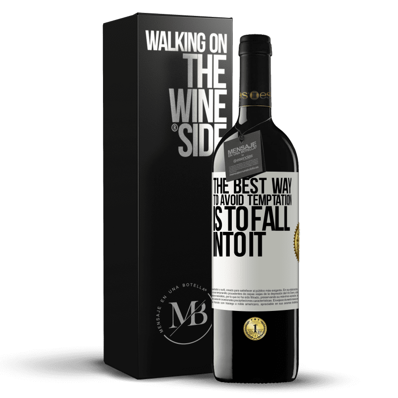 39,95 € Free Shipping | Red Wine RED Edition MBE Reserve The best way to avoid temptation is to fall into it White Label. Customizable label Reserve 12 Months Harvest 2014 Tempranillo