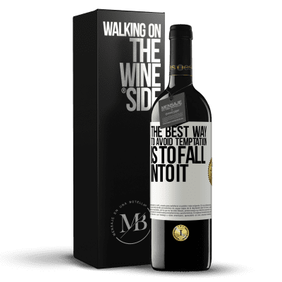 «The best way to avoid temptation is to fall into it» RED Edition MBE Reserve